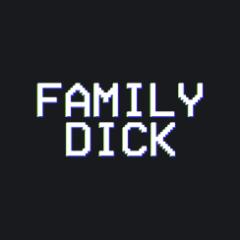 FamilyDick