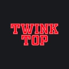 Twink Top